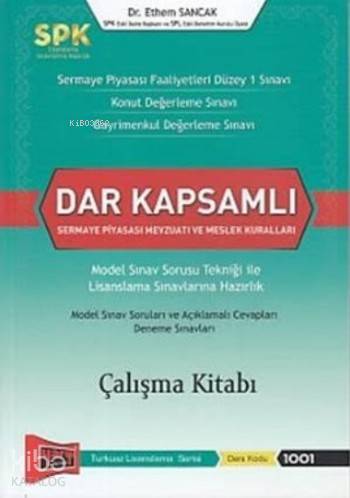 SPK Dar Kapsamlı Sermaye Piyasası Mevzuatı ve Meslek Kuralları Çalışma Kitabı