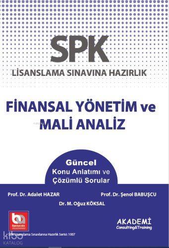SPF Lisanslama Sınavlarına Hazırlık Düzey 2-3; Finansal Yönetim ve Mal