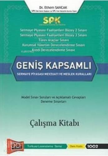 SPK Geniş Kapsamlı Sermaye Piyasası Mevzuatı ve Meslek Kuralları Çalışma Kitabı