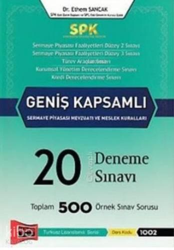 SPK Geniş Kapsamlı Sermaye Piyasası Mevzuatı ve Meslek Kuralları Cevaplı 20 Deneme Sınavı