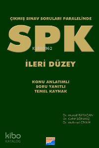 SPK - İleri Düzey; Çıkmış Sınav Soruları Paralelinde | Mehmet Civan | 