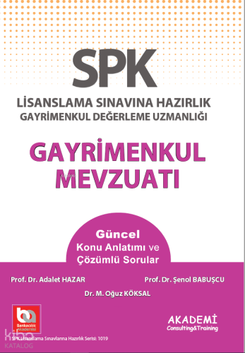 SPK - SPF Lisanslama Sınavına Hazırlık Gayrimenkul Değerleme Uzmanlığı