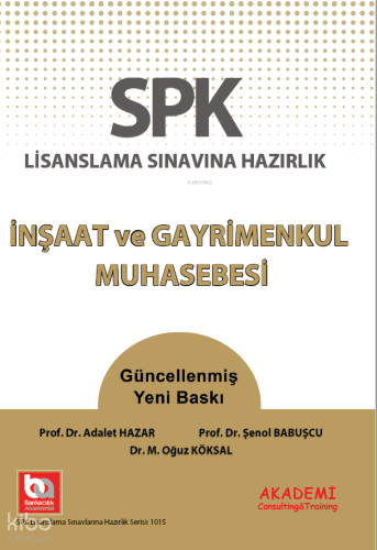 İnşaat ve Gayrimenkul Muhasebesi; SPK Yeni Adıyla SPF Lisanslama Sınav