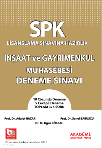 SPK - SPF Lisanslanma Sınavına Hazırlık Gayrimenkul Değerleme Uzmanlığ