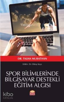 Spor Bilimlerinde Bilgisayar Destekli Eğitim Algısı