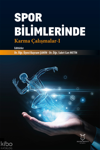Spor Bilimlerinde Karma Çalışmalar-I | Kolektif | Akademisyen Kitabevi