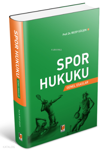 Spor Hukuku Genel Esaslar