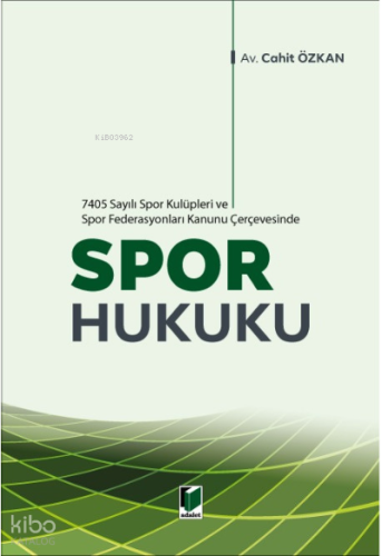 Spor Hukuku | Cahit Özkan | Adalet Yayınevi