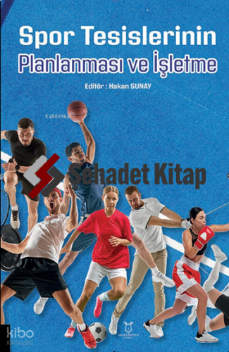 Spor Tesislerinin Planlanması ve İşletme