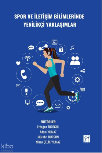 Spor Ve İletişim Bilimlerinde Yenilikçi Yaklaşımlar