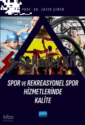 Spor ve Rekreasyonel Spor Hizmetlerinde Kalite