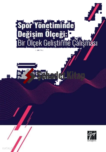 Spor Yönetiminde Değişim Ölçeği;Bir Ölçek Geliştirme Çalışması