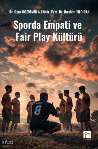 Sporda Empati ve Fair Play Kültürü