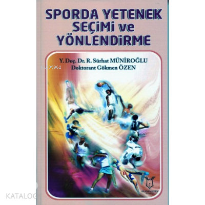 Sporda Yetenek Seçimi ve Yönlendirme