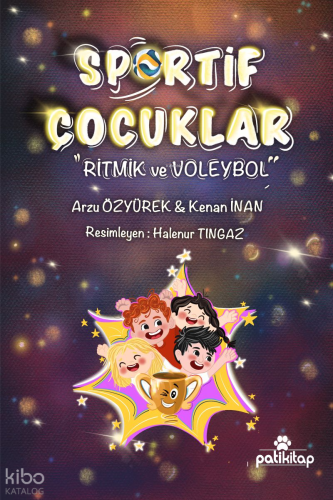 Sportif Çocuklar;Ritmik ve Voleybol