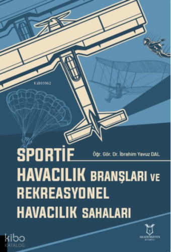 Sportif Havacılık Branşları ve Rekreasyonel Havacılık Sahaları