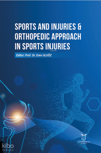 Sports and Injuries & Orthopedic Approach in Sports Injuries