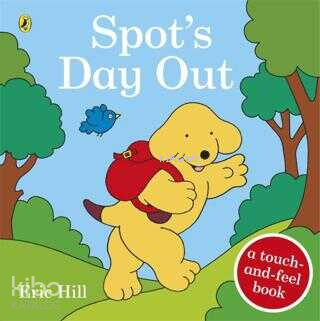 Spot's Day Out : Touch and Feel
