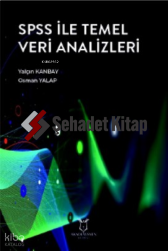 SPSS ile Temel Veri Analizleri
