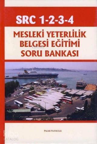 SRC 1 2 3 4 Mesleki Yeterlilik Belgesi Eğitimi Soru Bankası