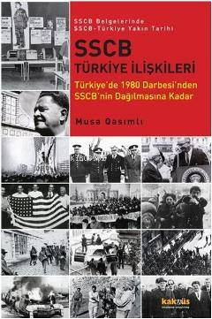 SSCB Türkiye İlişkileri; Türkiye'de 1980 Darbesi'nden SSCB'nin Dağılmasına Kadar
