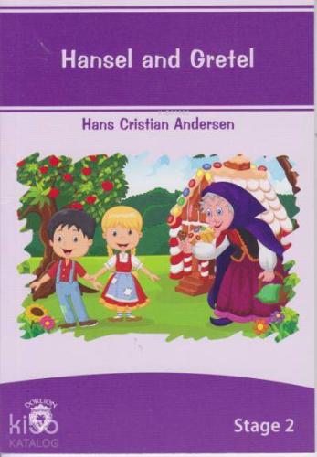 Stage 2 Hansel and Gretel | Hans Cristian Andersen | Dorlion Yayınevi