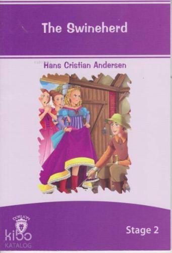 Stage 2 The Swineherd | Hans Cristian Andersen | Dorlion Yayınevi