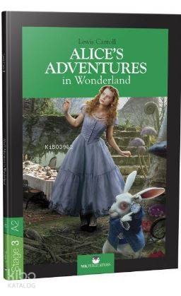 Stage 3 - A2: Alice's Adventures in Wonderland