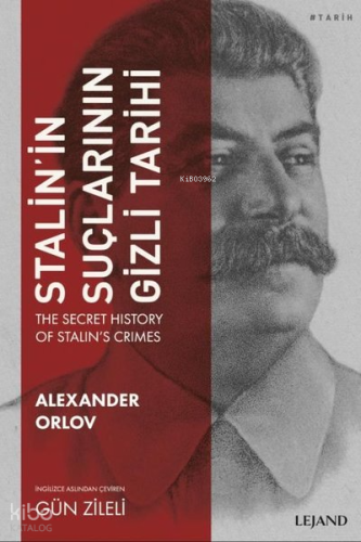 Stalin'in Suçlarının Gizli Tarihi