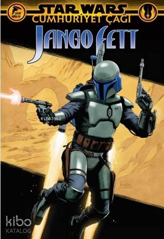Star Wars: Cumhuriyet Çağı - Jango Fett