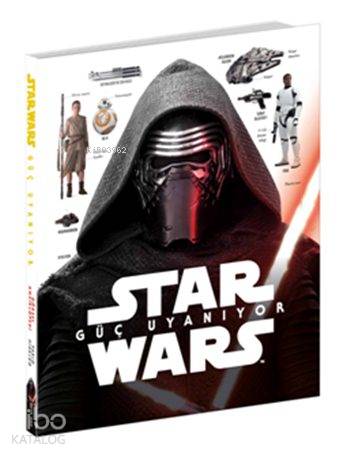 Star Wars Güç Uyanıyor (Ciltli) (10+ Yaş); Görsel Ansiklopedi | Pablo 