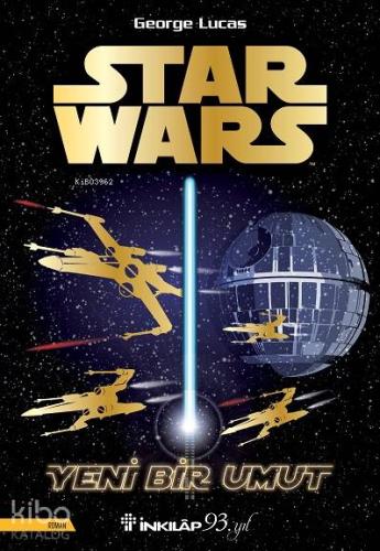 Star Wars - Yeni Bir Umut