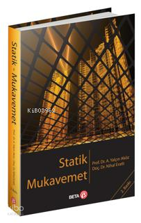 Statik Mukavemet | Ahmet Yalçın Aköz | Beta Akademik