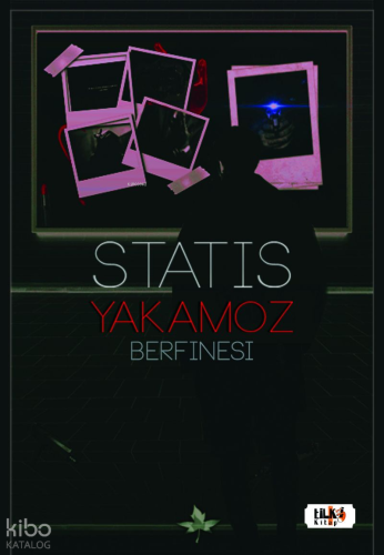 Statis: Yakamoz