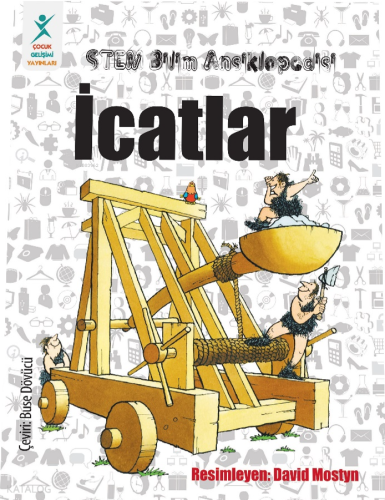 Stem Bilim Ansiklopedisi : İcatlar | Kolektif | Çocuk Gelişimi Yayınla