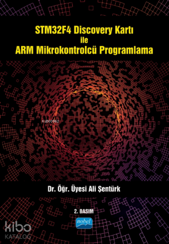 STM32F4 Discovery Kartı ile ARM Mikrokontrolcü Programlama