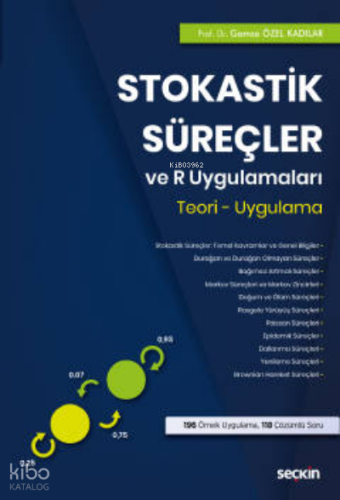 Stokastik Süreçler ve R Uygulamaları