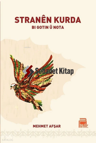 Stranên Kurda Bı Gotın Û Nota