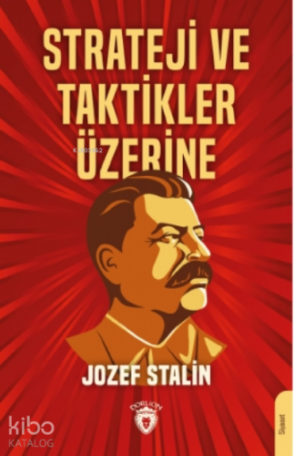 Strateji ve Taktikler Üzerine