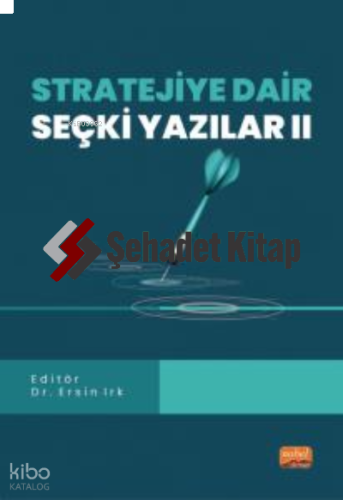 Stratejiye Dair Seçki Yazılar II