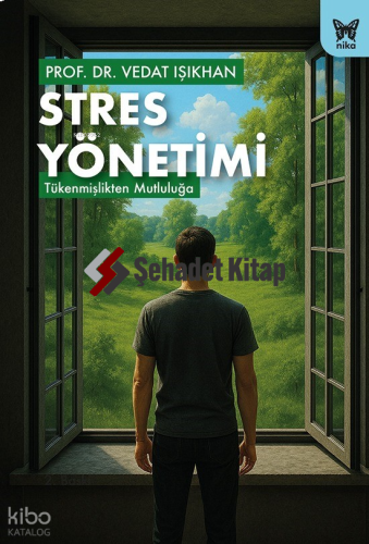 Stres Yönetimi; Tükenmişlikten Mutluluğa