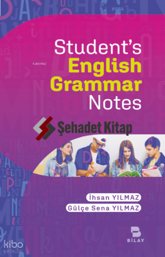Student’s English Grammar Notes | İhsan Yılmaz | Bilimsel Araştırma Ya