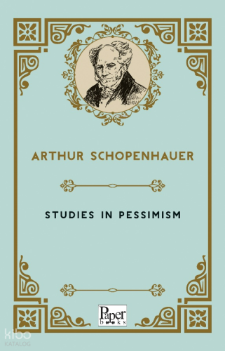 Studies in Pessimism