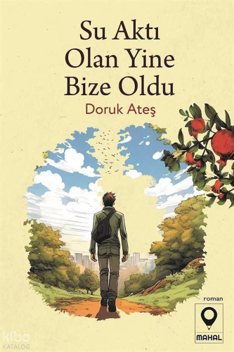 Su Aktı Olan Yine Bize Oldu | Doruk Ateş | Mahal Edebiyat