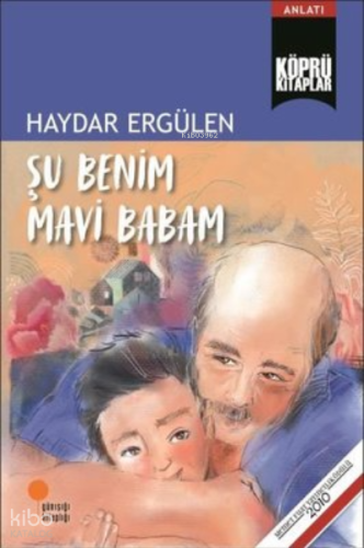 Şu Benim Mavi Babam | Haydar Ergülen | Günışığı Kitaplığı