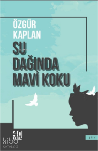 Su Dağında Mavi Koku