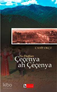 Su Dağları Çeçenya Ah Çeçenya