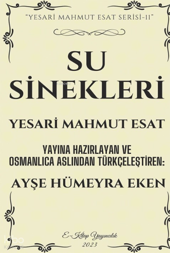Su Sinekleri;"Yesari Mahmut Esat Serisi - 11"