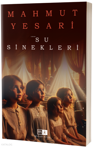 Su Sinekleri | Mahmut Yesari | Mirhan Kitap