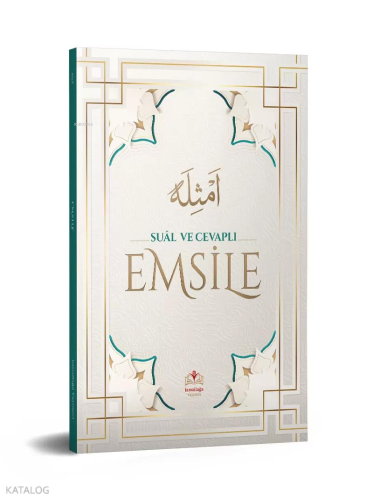 Sual ve Cevaplı Emsile | Kolektif | İsmailağa Yayınları